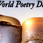 World Poetry Day.